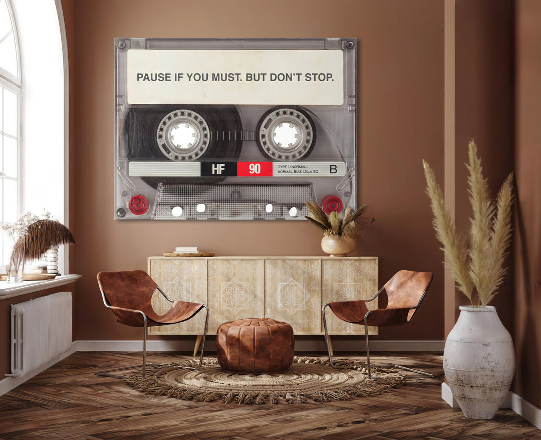 Pause if You Must but Dont Stop Motivational Canvas Print