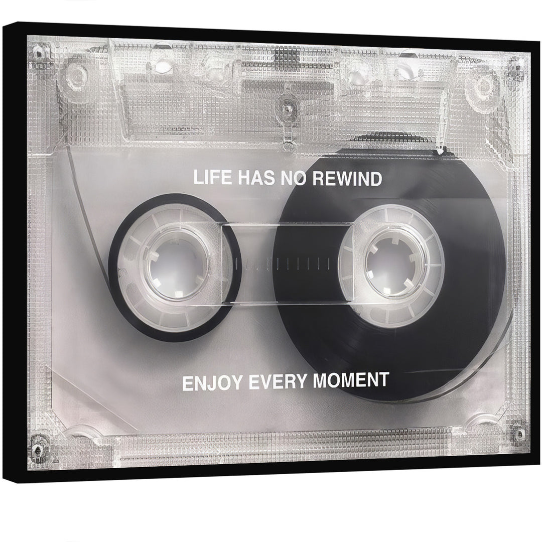Life Has No Rewind Motivational Canvas Print
