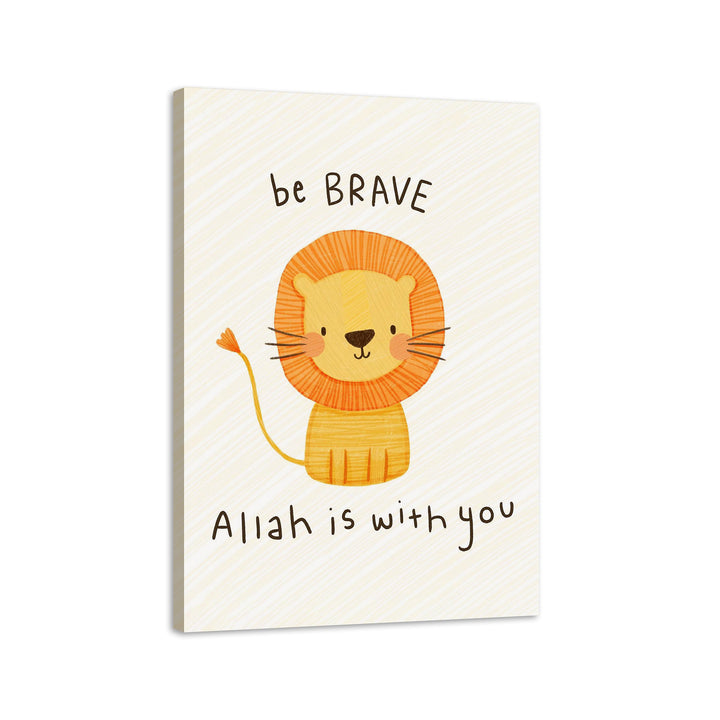 Be Brave Lion Print | Islamic Kids Wall Art | Children's Eid Gift