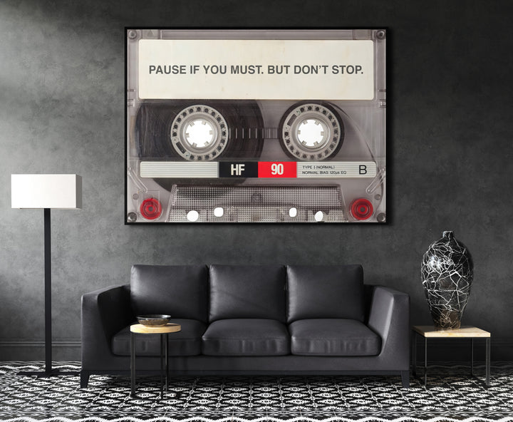 Pause if You Must but Dont Stop Motivational Canvas Print