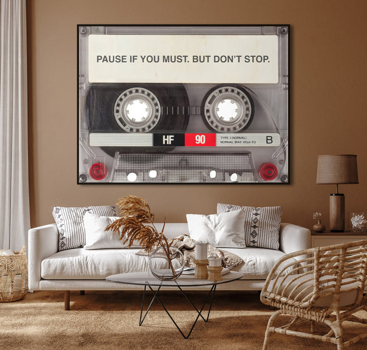 Pause if You Must but Dont Stop Motivational Canvas Print