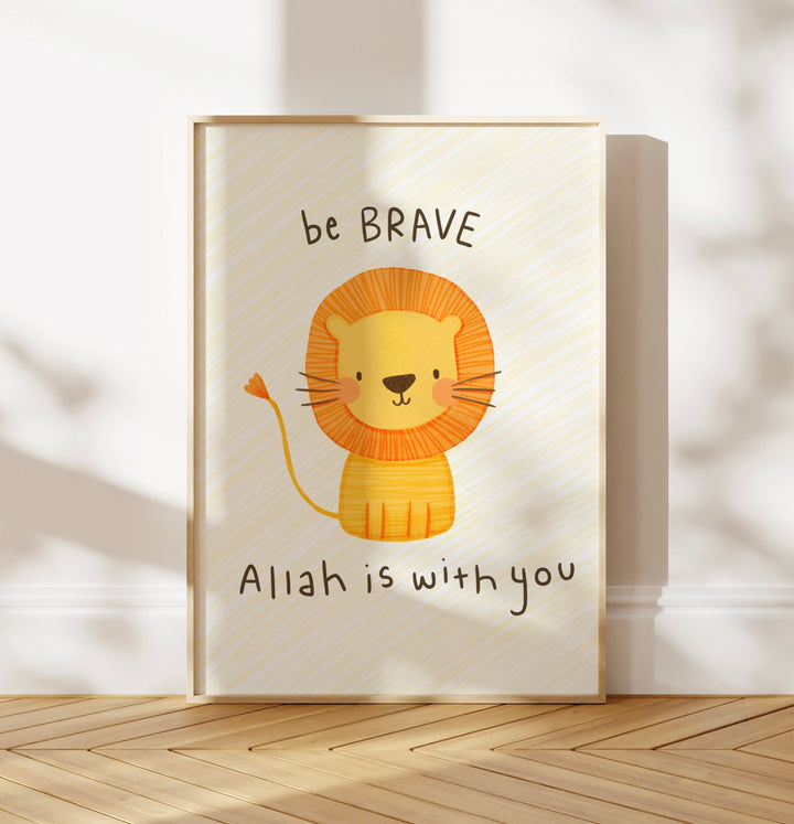 Be Brave Lion Print | Islamic Kids Wall Art | Children's Eid Gift | Ramadan Gift for Kids | Islamic Nursery Decor